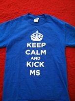 Keep Calm and Kick MS